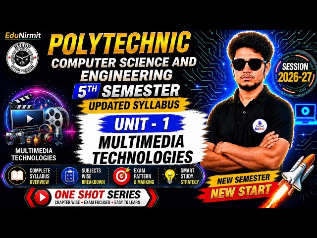 🔥Unit - 1 || OneShot || Multimedia Technologies || CS 5th Semester BTEUP @EduNirmit