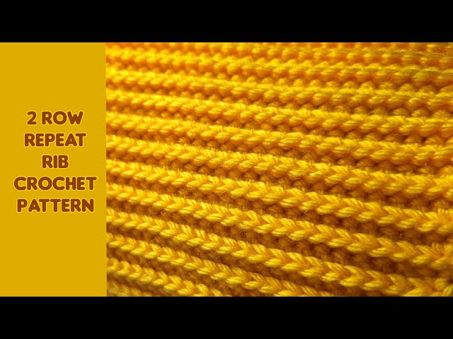 2 Row Repeat Rib Crochet Pattern | HDC Slip Stitch / SC Stitch 