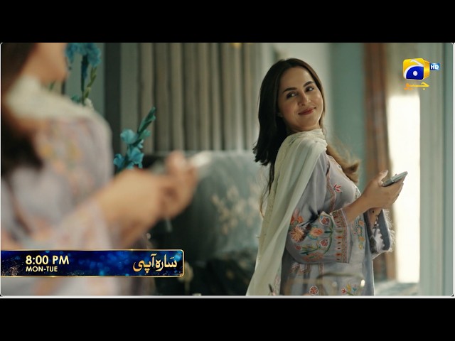 Sara Aapi Episode 19 Promo | Monday at 8:00 PM  only on Har Pal Geo