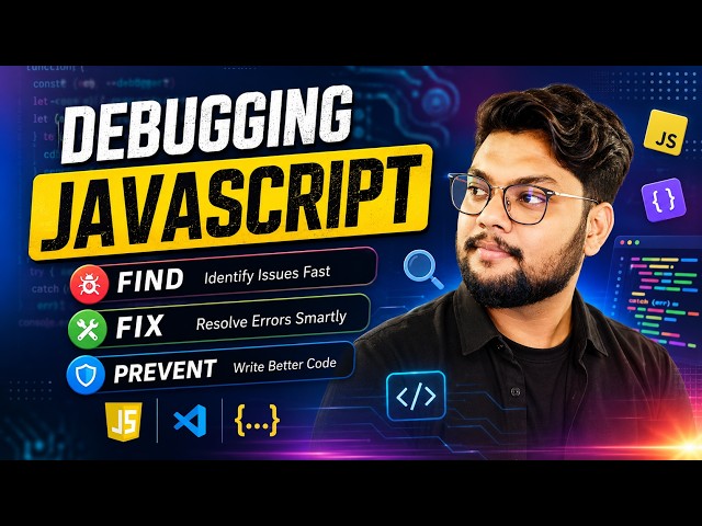 JavaScript Debugging Explained | Fix Errors Like a Pro