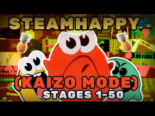 Steamhappy - ALL STAGES 1-50 (KAIZO MODE)