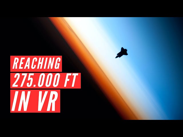 REACHING 275.000 FT in VR at Mach 10 - MFS2020