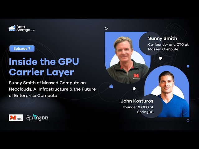 Inside the GPU Carrier Layer: Sunny Smith of Massed Compute on NeoClouds, AI Infrastructure & future