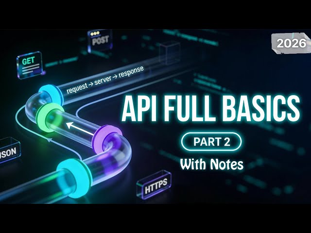 API Basics That Every Developer MUST Know (Part 2)