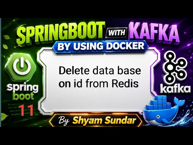 Delete data base on id from Redis || 11 || Shyam Sundar