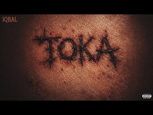 TOKA : ਟੋਕਾ : IQBAL : JOVIN BAINZ : 2026