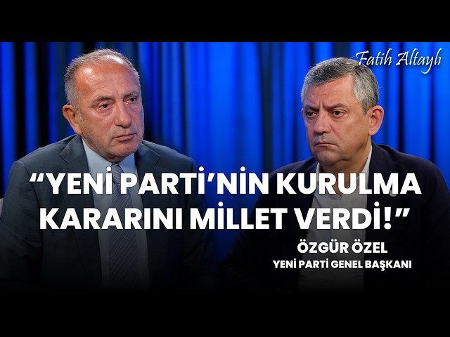 "We will account for every penny of aid!" / NEW Party Chairman Özgür Özel & Fatih Altaylı