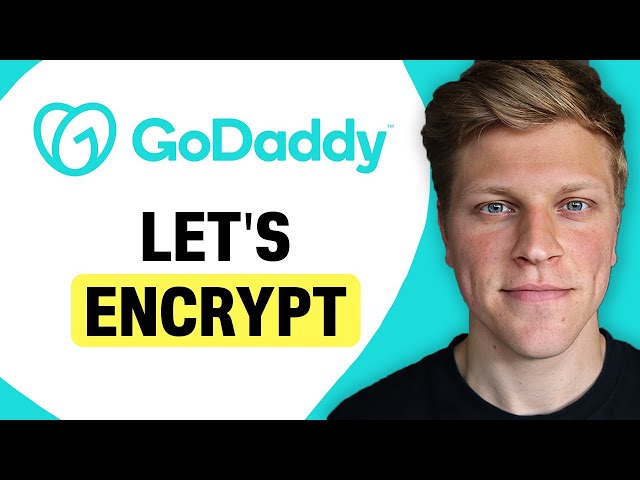Does GoDaddy Support Let's Encrypt