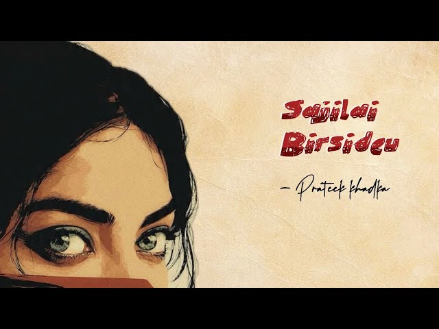 Prateek Khadka - Sajilai Birsideu - Official Release 