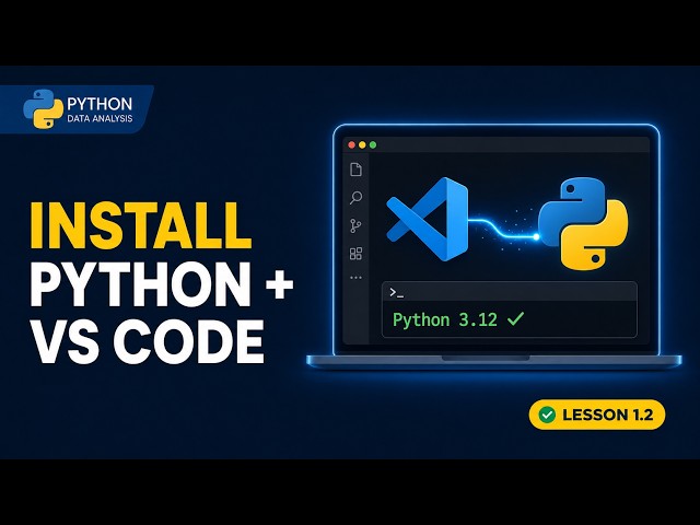 Install Python and VS Code for Data Analysis | Windows Setup Guide