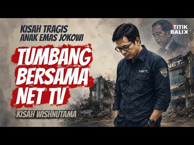 Titik Balik Wishnutama - Runtuhnya NET TV