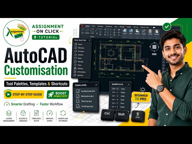 AutoCAD Customisation Guide: Tool Palettes, Templates & Shortcuts for Faster | Assignment On Click