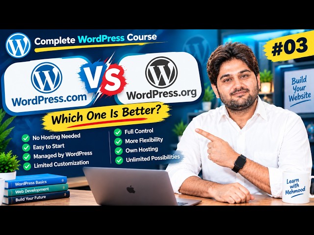 WordPress.com vs WordPress.org | Which One Should You Choose? | WordPress Tutorial #2