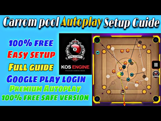 CARROM POOL AUTOPLAY 100% FREE | GOOGLE PLAY LOGIN SUPPORT | KOS FREE PREMIUM HACK