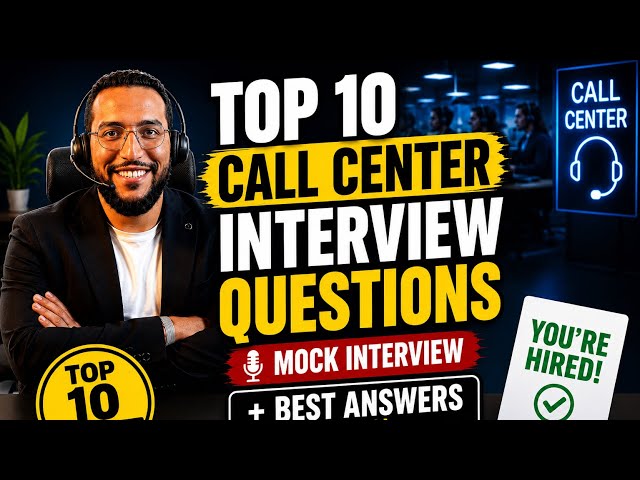 Top 10 Call Center Interview Questions (2026) | Mock Interview + Best Answers