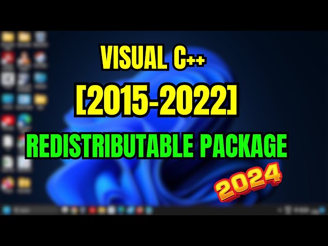 How To Install Microsoft Visual C++ [2015-2022] Redistributable Package