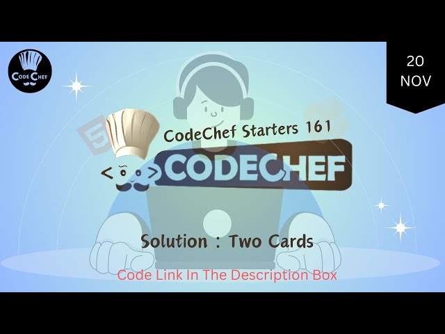 Two Cards || CodeChef Starters 161 || CodeChef Solution