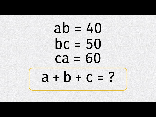 USA | A Very Interesting Algebra Olympiad Math Problem | ab=40, bc=50, ca=60 | Can you solve this?