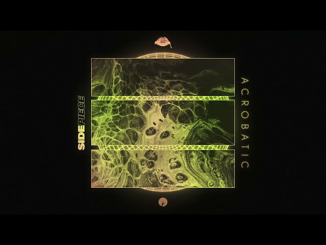 SIDEPIECE - Acrobatic [Insomniac Records]