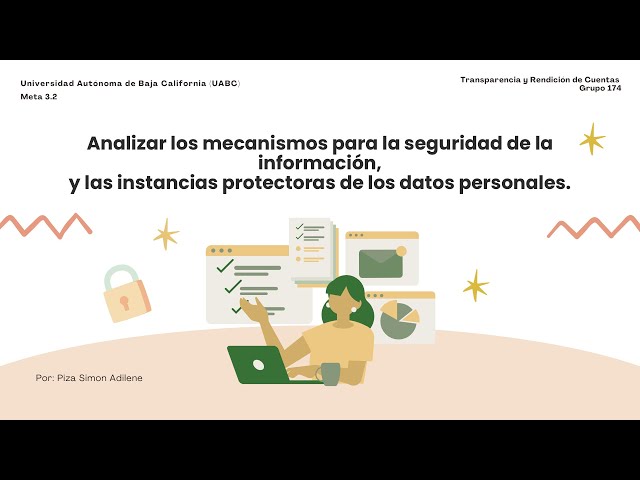 Mecanismos para la seguridad de información, e instancias protectoras datos personales _Piza Adilene