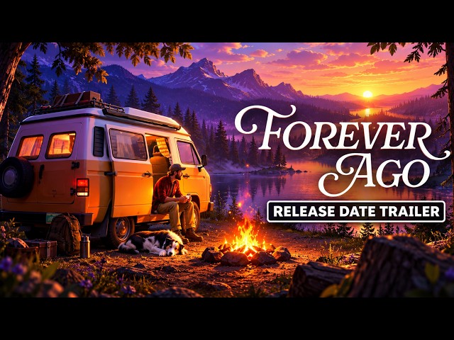 Forever Ago - Narrative Road Trip Adventure | Trailer