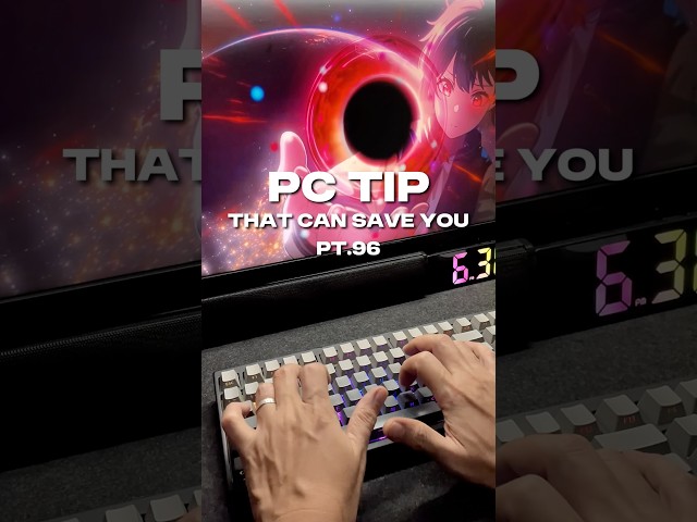 PC tip that can save you (Part 96)