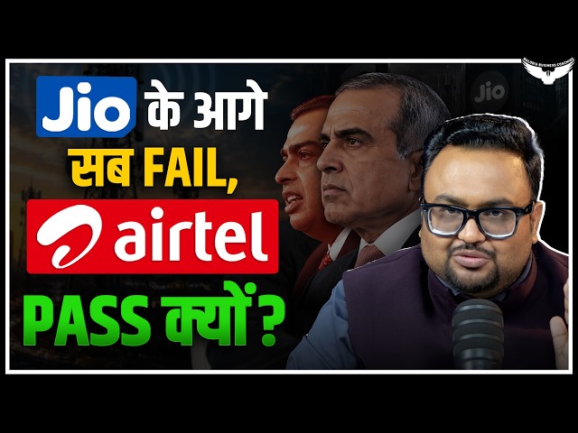 AIRTEL vs JIO: कैसे बदली Telecom Industry की कहानी? | Airtel Case Study Part 2 | CA Rahul Malodia