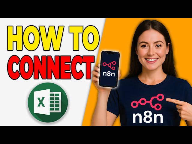 How To Connect Excel To N8N (Data Automation)
