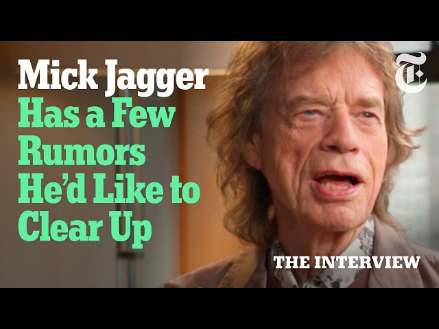 Mick Jagger Can’t Name One Good Thing About Getting Older | The Interview