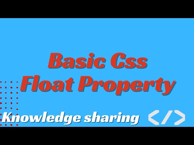 Css Float Property | Basic Css Float Property | Css float property | css float property