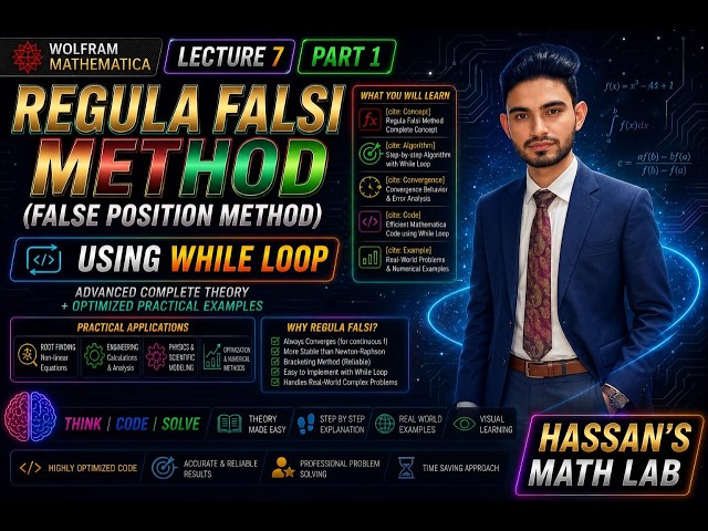 Regula Falsi Method Using While Loop | Complete Theory & Practical | Lecture 7 Part 1