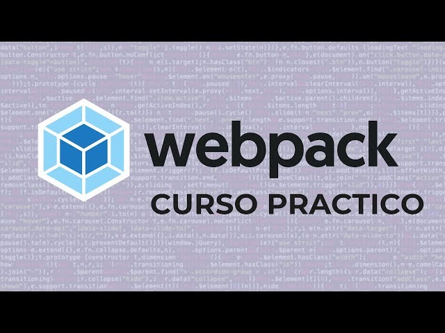 Webpack 4, Curso Práctico