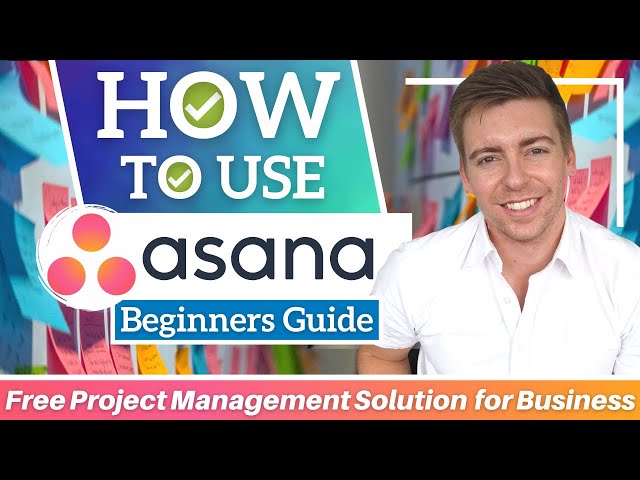 Asana Tutorial for Business | Manage Your Business With Asana (Free Project Management Software)