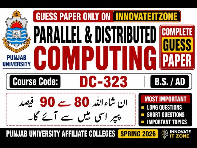 Parallel & Distributed Computing Guess Paper Spring 2026 | DC-323 | Punjab University