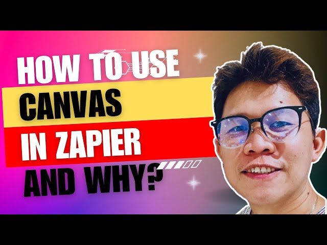 Zapier Canvas: Step-by-Step Guide | Plan Automations Visually - TAGALOG