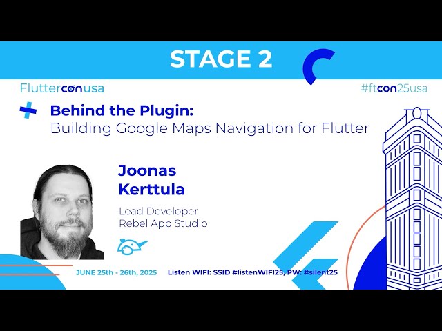 Building Google Maps Navigation for Flutter - Joonas Kerttula | Fluttercon USA 2025