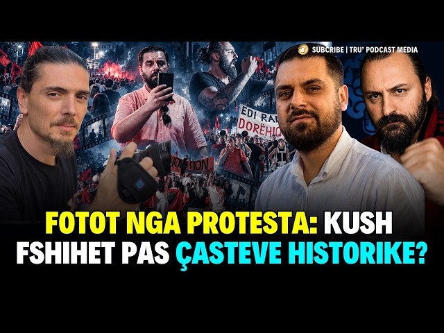 🔴FOTO NGA PROTESTA: KUSH FSHIHET PAS ÇASTEVE HISTORIKE? #ShpendGashi #TruPodcastMedia