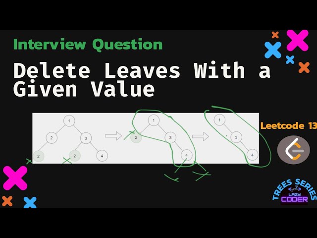 Delete Leaves With a Given Value - Leetcode 1325 - Python in Hindi