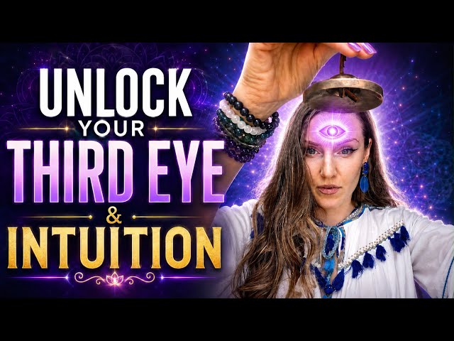 👁️Unlock Your Third Eye & Intuition 
