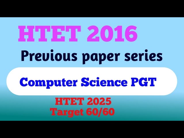 Htet PGT computer Science previous year question with Full explanation|| 2016