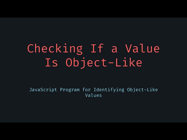 Check If Object Like