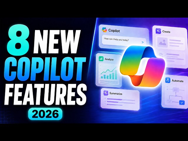 8 New Features in Microsoft 365 Copilot You Need to Try (August 2026)
