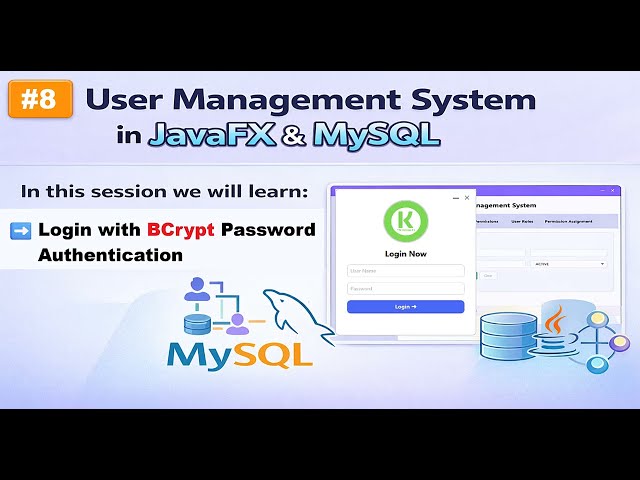 Part 8 | User Management System in JavaFX & MySQL | Login with BCrypt Password Authentication