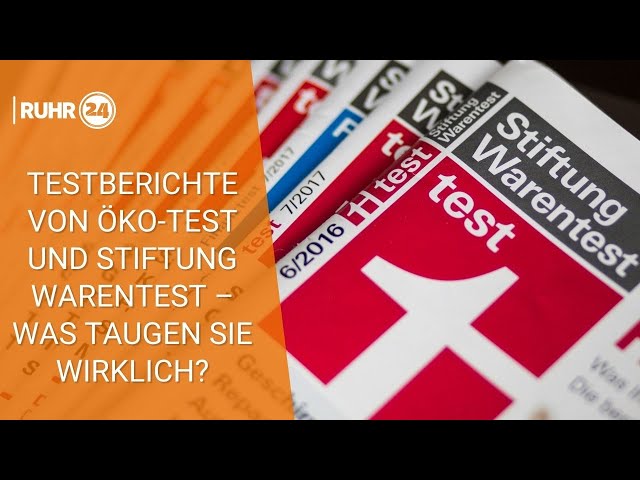 Testberichte von Öko-Test und Stiftung Warentest – was taugen sie wirklich?