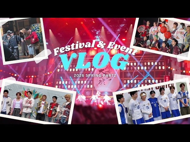 BE:FIRST / Festival & Event Vlog - 2026 Spring Part 2［Vlog #25］