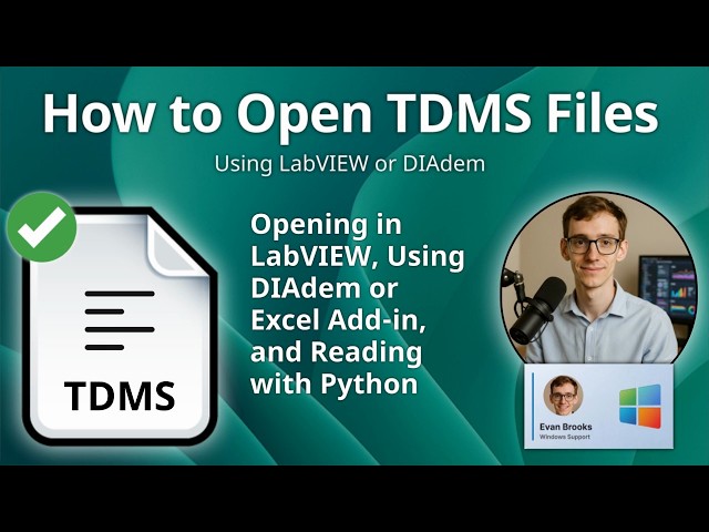 How to Open TDMS Files (LabVIEW Measurement Data)