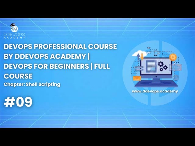 DevOps Course By DDevOps Academy #9: Automation | Shell Scripting