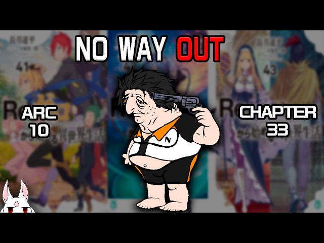 Subaru's (NEW) Worst Death  ||  Re: ZERO Arc 10 Chapter 33 Analysis