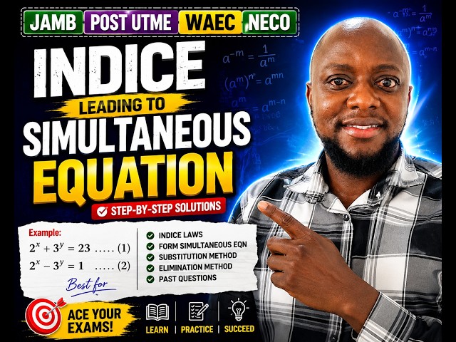 From Indices to Simultaneous Equations in 10 Minutes!|JAMB,WAECPOST UTME