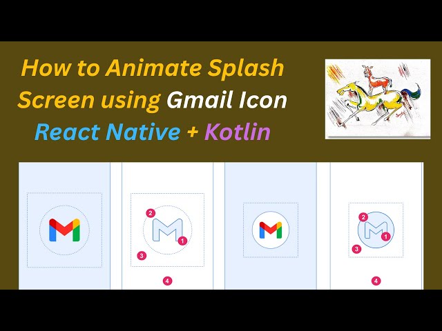 Kotlin + React Native Splash Screen 🚀 Gmail Icon Animation Tutorial